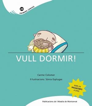 Vull dormir! | 9788498832563 | Colomer Marcet, Carme