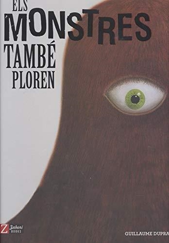 Els monstres també ploren | 9788417374389 | Duprat, Guillaume