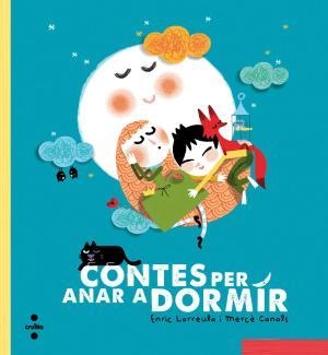Contes per anar a dormir | 9788466137706 | Larreula, Enric