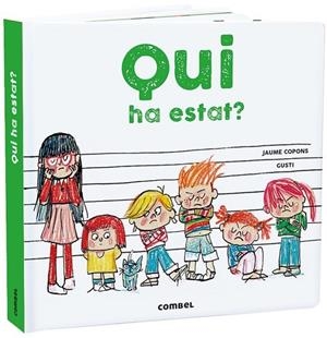 Qui ha estat? | 9788491014867 | Copons Ramon, Jaume / Gusti ( il.)