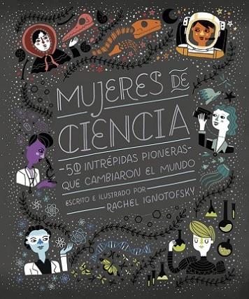 MUJERES DE CIENCIA 8ªED | 9788416830800 | Ignotofsky Rachel