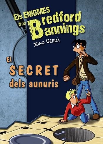 El secret dels aunuris | 9788448932152 | Cerdà, Ximo