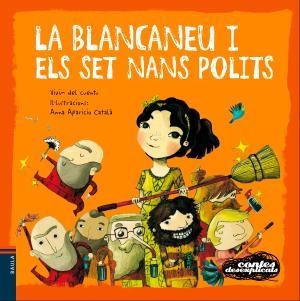 La Blancaneu i els set nans polits | 9788447930586 | Vivim del Cuentu