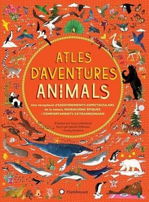 Atles d?aventures animals | 9788494603556 | Williams, Rachel
