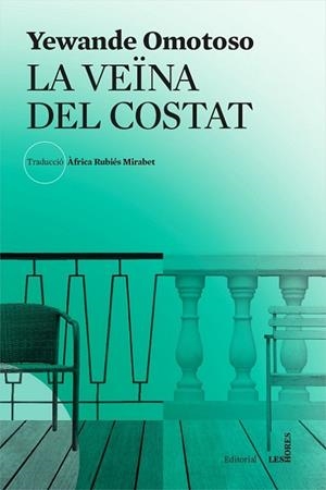 La veïna del costat | 9788494904967 | Omotoso, Yewande
