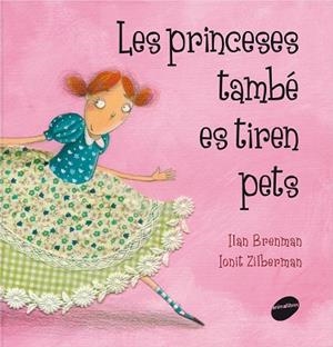 EL LLIBRE SECRET DE LES PRINCESES QUE TAMBÉ ES TIREN PETS | 9788415095293 | BRENMAN, ILAN