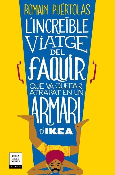L'increïble viatge del faquir que va quedar atrapat en un armari d'Ikea | 9788417444686 | Puértolas, Romain