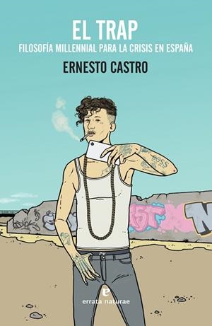 El trap | 9788417800116 | Castro, Ernesto