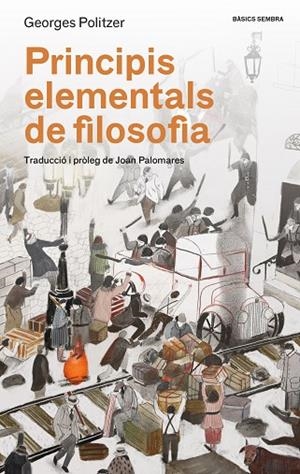 Principis elementals de filosofia | 9788416698479 | Politzer, Georges