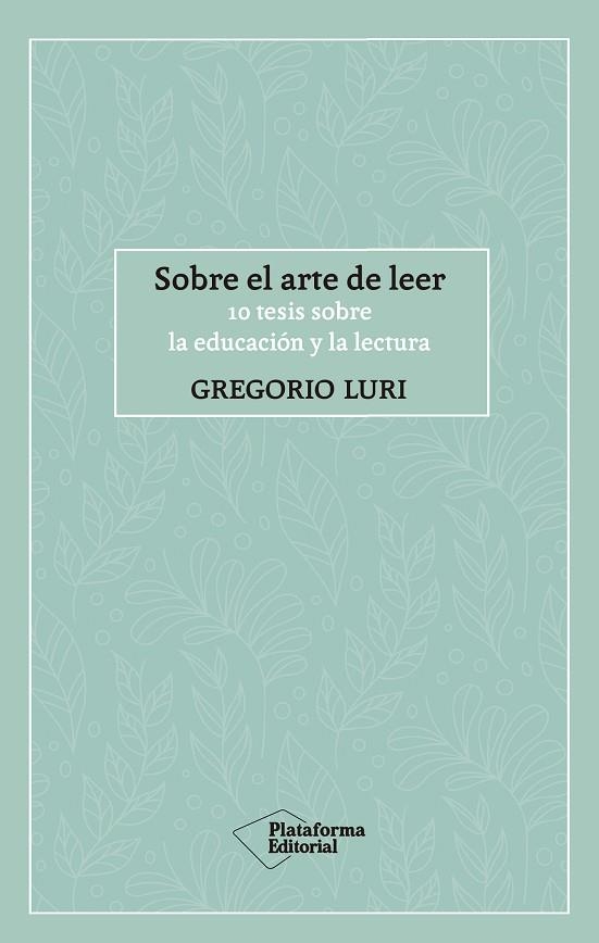 Sobre el arte de leer | 9788417886424 | Luri, Gregorio