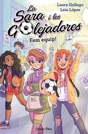 Fem equip! | 9788491377221 | Gallego, Laura / López, Laia
