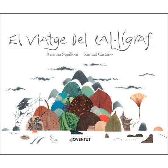 El viatge del cal·lígraf | 9788426145864 | Squilloni, Arianna