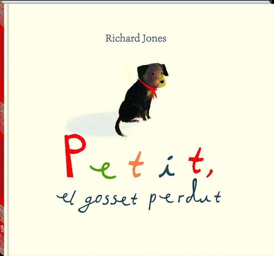 Petit, el gosset perdut | 9788417497538 | Jones, Richard