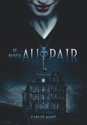 Se busca au pair | 9788491825197 | (Carlos Martínez Mayor), Carlos Mayo