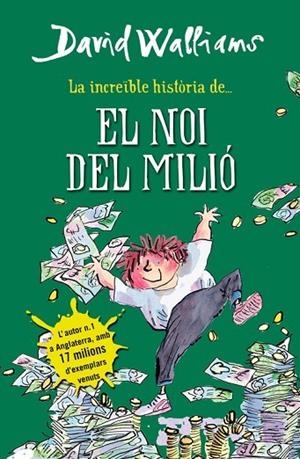 La increïble història de... El noi del milió | 9788490431061 | Walliams, David