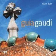 Guía Gaudí | 9788425218729 | Guell, Xavier