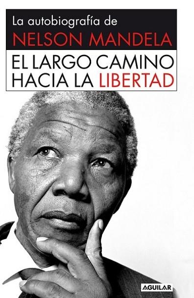 El largo camino hacia la libertad | 9788403013858 | Mandela, Nelson
