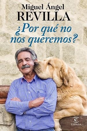 ¿Por qué no nos queremos? | 9788467056693 | Revilla, Miguel Ángel