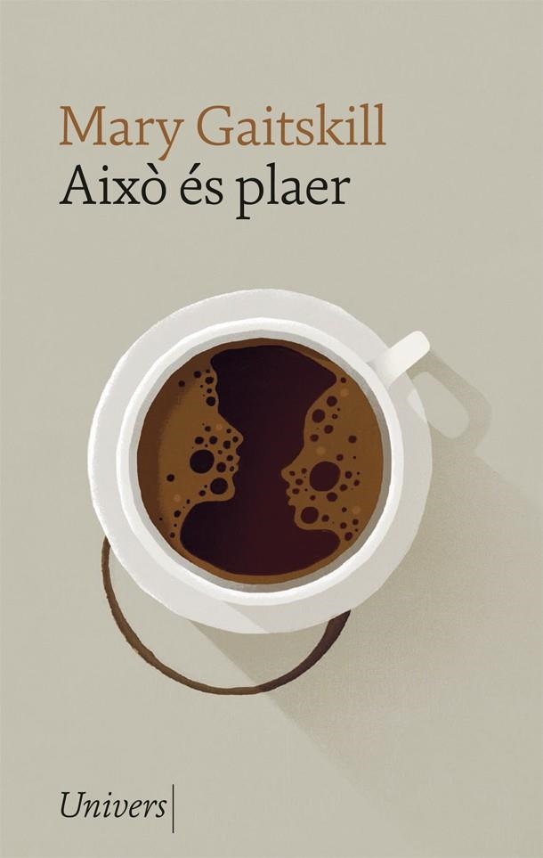 Això és plaer | 9788417868680 | Gaitskill, Mary