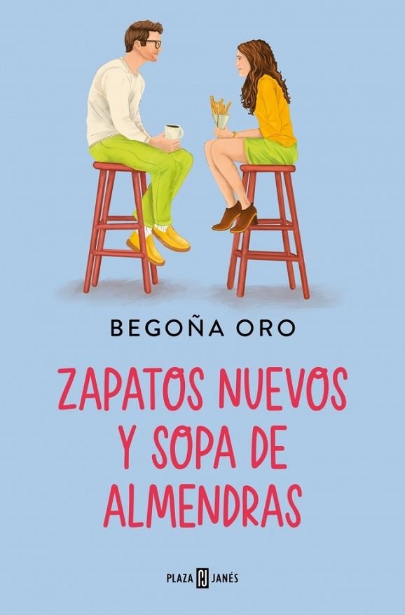 Zapatos nuevos y sopa de almendras | 9788401035876 | Oro, Begoña