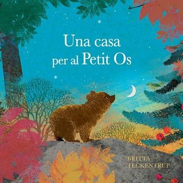 Una casa per al Petit Os | 9788410074712 | Teckentrup, Britta