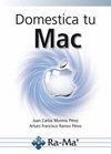 Domestica tu Mac | 9788499642703 | Moreno Perez, Juan Carlos / Ramos Pérez, Arturo Francisco