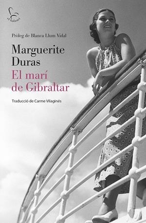 El marí de Gibraltar | 9788429782370 | Duras, Marguerite