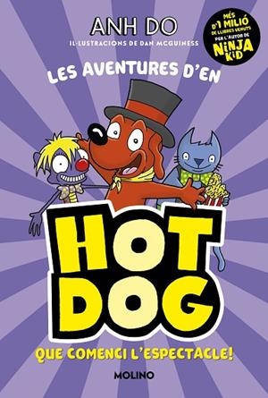 Les aventures d'en Hotdog! 3 - Que comenci l'espectacle! | 9788427226142 | Do, Anh
