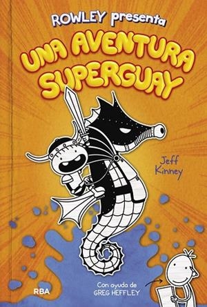 Rowley presenta 2 - Una aventura superguay | 9788427221130 | Kinney, Jeff