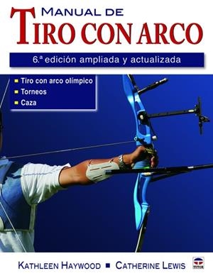 Manual de tiro con arco | 9788479028343 | Haywood, Kathleen/Lewis, Catherine