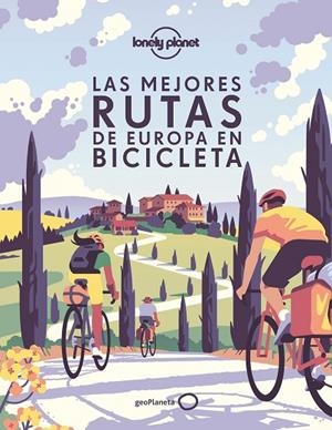 Las mejores rutas de Europa en bicicleta | 9788408239024 | AA. VV.