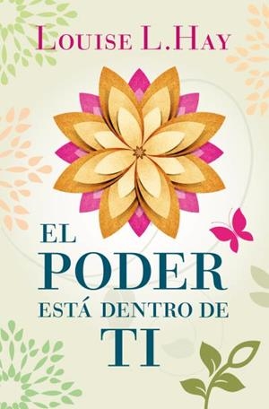 El poder está dentro de ti | 9788496829091 | Hay, Louise