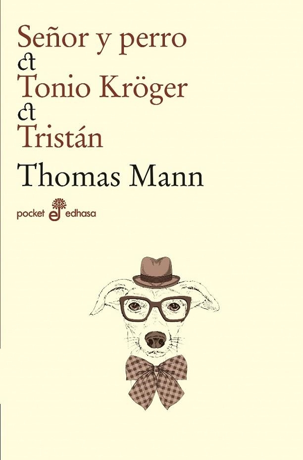 Señor y perro, Tonio Kröger, Tristan | 9788435021531 | Mann, Thomas