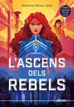 L'ascens dels rebels | 9788419478634 | Bessa Jové, Mariona