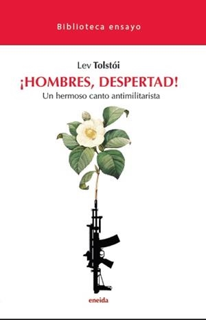 ¡hombres, despertad!:un hermoso canto antimilitarista | 9788417726805 | Tolstoi, Lev