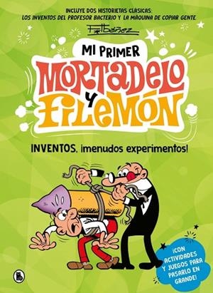 Mi primer Mortadelo y Filemón - Inventos, ¡menudos experimentos! | 9788402430434 | Ibáñez, Francisco