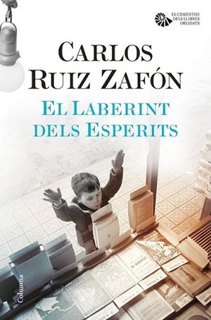 El Laberint dels Esperits | 9788466423854 | Ruiz Zafón, Carlos