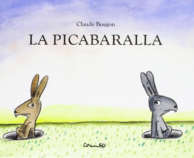 La picabaralla | 9788484703259 | Boujon, Claude