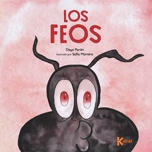Los feos | 9788412760699 | Parón, Deya