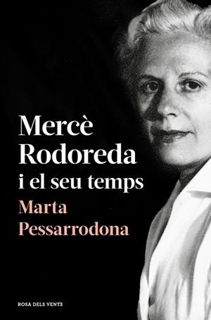 Mercè Rodoreda i el seu temps (amb pròleg nou) | 9788418033278 | Pessarrodona, Marta
