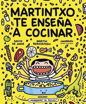 Martintxo te enseña a cocinar | 9788427246584 | de Jorge, David / Berasategui, Martín / Javirroyo