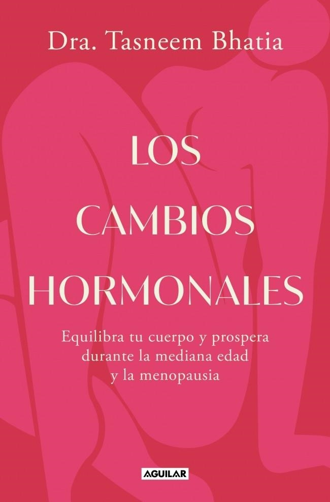 Los cambios hormonales | 9788403525573 | Bhatia, Dra. Tasneem