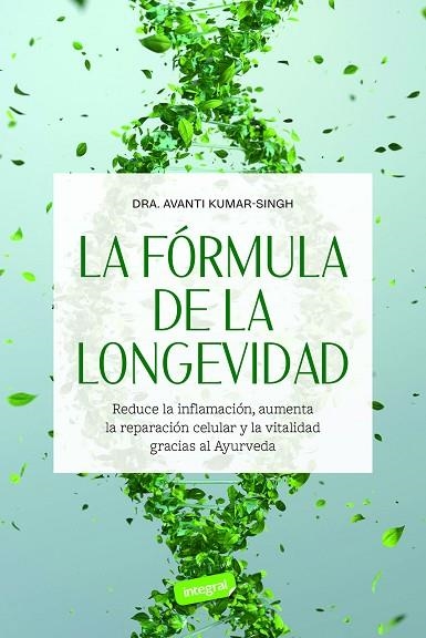 La fórmula de la longevidad | 9788491183068 | Kumar-Singh, Avanti