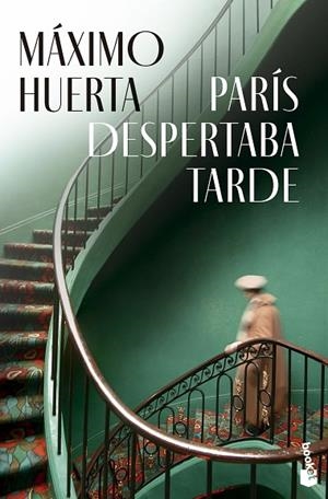 París despertaba tarde | 9788408297710 | Huerta, Máximo