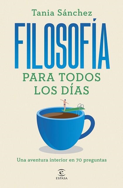Filosofía para todos los días | 9788467076141 | Sánchez, Tania