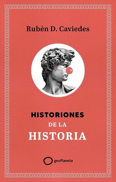 Historiones de la historia | 9788408299400 | Díaz Caviedes, Rubén
