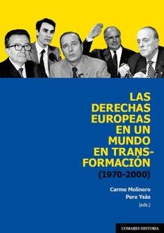 Las derechas europeas en un mundo en transformación (1970-2000) | 9788413698359 | MOLINERO, CARME/ YSAS, PERE