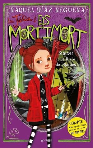 La Júlia i els Mortimort 2 - Bruixes a la festa de pijames | 9788410395640 | Díaz Reguera, Raquel
