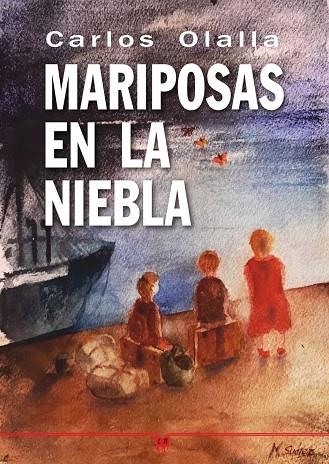 Mariposas en la niebla | 9788412813265 | Olalla, Carlos
