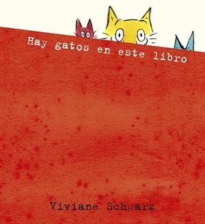 Hay gatos en este libro | 9788410406087 | Schwarz, Viviane
